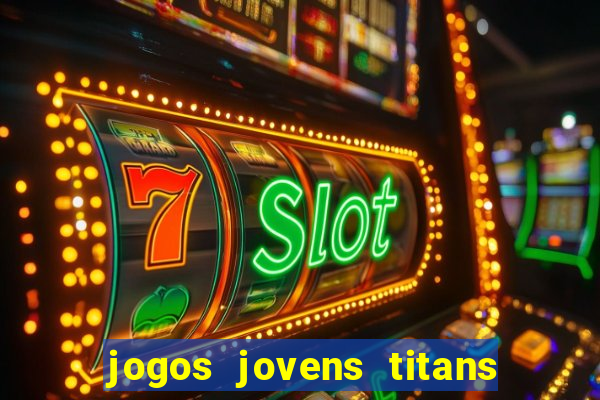 jogos jovens titans battle blitz